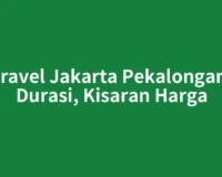 Travel Jakarta Pekalongan: Durasi, Kisaran Harga