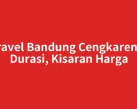 Travel Bandung Cengkareng: Durasi, Kisaran Harga