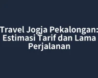 Travel Jogja Pekalongan: Estimasi Tarif dan Lama Perjalanan
