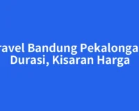 Travel Bandung Pekalongan: Durasi, Kisaran Harga