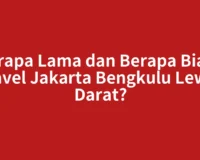 Berapa Lama dan Berapa Biaya Travel Jakarta Bengkulu Lewat Darat?