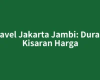 Travel Jakarta Jambi: Durasi, Kisaran Harga