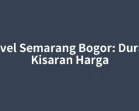 Travel Semarang Bogor: Durasi, Kisaran Harga