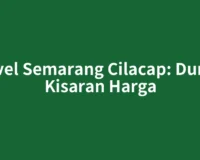 Travel Semarang Cilacap: Durasi, Kisaran Harga